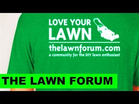 2132 Posts. . The lawn forum
